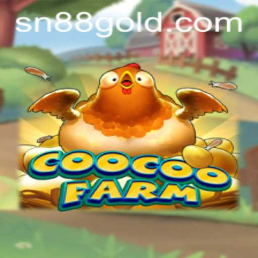 Explore CooCooFarm: The Exciting World of SN88 Gaming