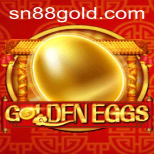 GoldenEggs: The Thrilling New Game Revolutionizing Gaming with SN88