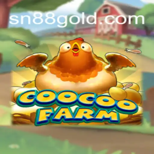 Explore CooCooFarm: The Exciting World of SN88 Gaming